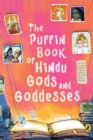 Image for The Puffin Book of Hindu Gods and Goddesses