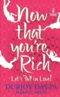 Image for Now That You&#39;re Rich Let&#39;s Fall in Love!