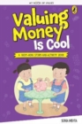 Image for My Book of Values: Valuing Money Is Cool
