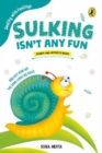 Image for Sulking isn&#39;t any fun