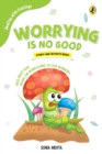 Image for Worrying is no good