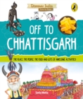 Image for Off to Chhattisgarh (Discover India)
