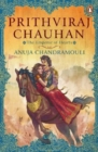 Image for Prithviraj Chauhan  : the emperor of hearts