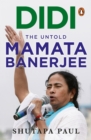 Image for Didi : The Untold Mamata Banerjee
