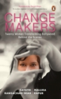 Image for Changemakers : Twenty Women Transforming Bollywood Behind the Scenes