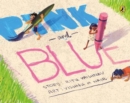 Image for Pink and Blue