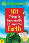 Image for 101 Things to Know and Do to Save the Earth (The Green World)