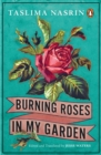 Image for Burning Roses in My Garden