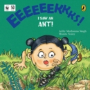 Image for Eeks! I Saw an Ant!