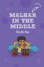 Image for Malhar in the Middle (hOle Books)