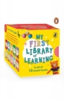 Image for My First Library of Learning : Box set, Complete collection of 10 early learning board books for super kids, 0 to 3