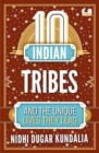 Image for 10 Indian Tribes and the Unique Lives They Lead
