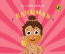 Image for My Little Book of Hanuman (Illustrated board books on Hindu mythology, Indian gods &amp; goddesses for kids age 3+; A Puffin Original)
