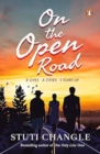 Image for On the open road  : three lives. five cities. one dream