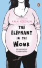Image for The Elephant in the Womb
