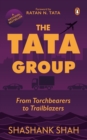 Image for The Tata Group : From Torchbearers to Trailblazers