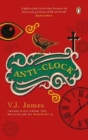 Image for Anti-clock (SHORTLISTED FOR THE JCB PRIZE, FROM THE WINNER OF THE KERALA SAHITYA AKADEMI AWARD, VAYALAR AWARD)