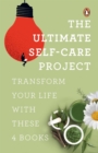 Image for The Ultimate Self Care Project : Transform Your Life With These 4 Books