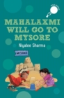 Image for Mahalaxmi Will Go to Mysore