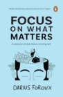 Image for Focus on What Matters