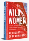 Image for Wild women  : seekers, protagonists and goddesses in sacred Indian poetry