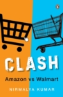 Image for Clash  : Amazon versus Walmart