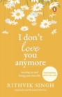 Image for I Don&#39;t Love You Anymore