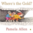 Image for Where&#39;s The Gold?