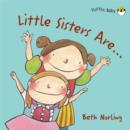 Image for Little sisters are -