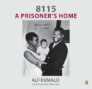 Image for 8115: A Prisoner&#39;s Home: A Prisoner&#39;s Home