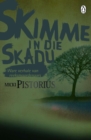Image for Skimme in die Skadu - Ware verhale van reeksmoordenaars