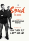 Image for Making of Spud the Movie: And How A Wickedly Splendid Plan Came Together
