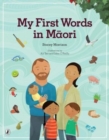 Image for My First Words in Maori