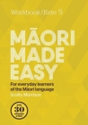 Image for Maori Made Easy Workbook 5/Kete 5