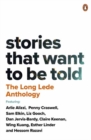 Image for The Long Lede Anthology : Stories That Want To Be Told