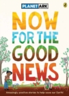 Image for Now for the Good News