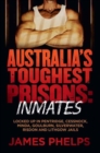 Image for Australia&#39;s Toughest Prisons: Inmates