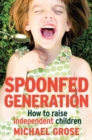 Image for Spoonfed Generation