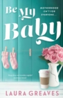 Image for Be My Baby
