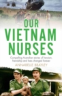Image for Our Vietnam Nurses