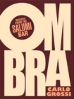 Image for Ombra : Recipes from the Salumi Bar