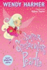 Image for Super, Spectacular Pearlie