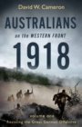 Image for Australians on the Western Front 1918 Volume I