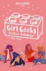 Image for Girl Geeks 3 : Perfect Holidays