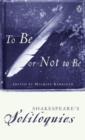 Image for To be or not to be  : Shakespeare&#39;s soliloquies