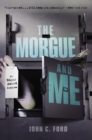 Image for The Morgue and Me