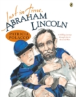 Image for Just in Time, Abraham Lincoln