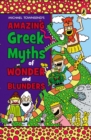 Image for Amazing Greek Myths of Wonder and Blunders
