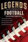 Image for Legends: The Best Players, Games, and Teams in Football
