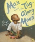 Image for Max and the tag along moon